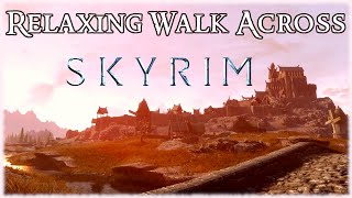 Relaxing Walk Across All of Skyrim  Ambient Music and Sounds in 4k [upl. by Dugas]