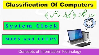 What is system clock What is MIPS AND FLOPS [upl. by Olsewski]