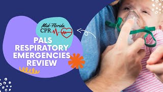 AHA PALS Respiratory Emergencies Review [upl. by Ossie]