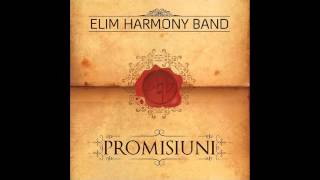 Elim Harmony BandDomn peste veacuri [upl. by Housum776]