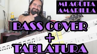 Mi Agüita Amarilla – Los Toreros Muertos – Bass Cover  Tablatura [upl. by Iosep]