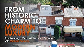 From historic charm to modern luxury  Transforming a Victorian terrace Ep 2  construction build [upl. by Dorris]