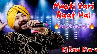 Masti Vari Raat Hai  Tufani Style Mix  Dj Roni Diara [upl. by Avot]