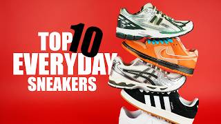 Top 10 Best EVERYDAY Sneakers for 2024 [upl. by Kern]