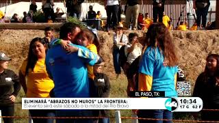 Eliminara Abrazos No Muros la frontera [upl. by Nirad]