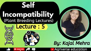 Self Incompatibility in Plants  Lecture no05  Plant Breeding Lectures by Kajal maam [upl. by Eckart]