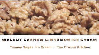 Vegan Walnut Cashew Cinnamon Ice Cream in Ninja Creami [upl. by Kenzi658]