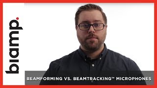 Biamp Beamforming vs Beamtracking™ Microphones [upl. by Greabe]