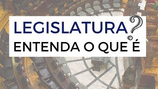 O que você precisa saber sobre Legislatura [upl. by Bloxberg]