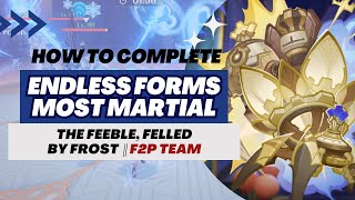 【Genshin Impact】Endless Forms Most Martial Event  Stage 5 The Feeble Felled by Frost F2P Team [upl. by Aihseyt]