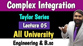 COMPLEX INTEGRATION  LECTURE 05  Taylor Series  PRADEEP GIRI SIR [upl. by Eed801]