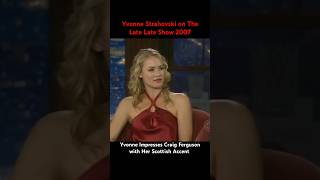 Yvonne Strahovski on The Late Late Show Impressing Craig Ferguson with Her Scottish Accent [upl. by Thenna]