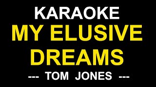 My Elusive Dreams  Tom Jones  KARAOKE MUSIC BOX [upl. by Tarryn]