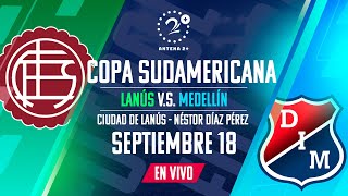 LANÚS VS MEDELLÍN  EN VIVO  COPA SUDAMERICANA [upl. by Anuahs]