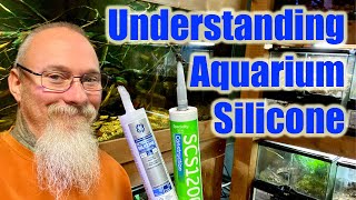 Understanding Aquarium Silicone How to choose the right one for your project [upl. by Covell]