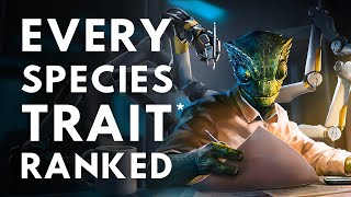 Stellaris 311 Species Traits Tier List [upl. by Rolyt]