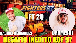 DESAFIO FT 20 KOF 97  GABRIEL HERNANDES VS URAMESHI kof97 [upl. by Soigroeg33]