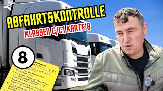 Abfahrkontrolle Karte 8 LKWKlasse CC1 Führerscheinprüfung [upl. by Aruam59]