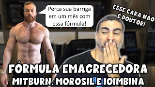 Fórmula potente para emagrecimento rápido Mitburn Morosil e Ioimbina [upl. by Jopa123]