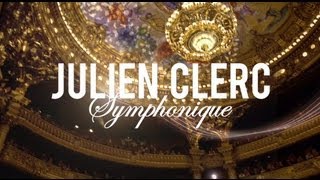 Julien Clerc  Symphonique  Disponible [upl. by Tirzah269]