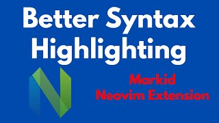 Better Syntax Highlighting Markid Neovim Extension [upl. by Ribal]