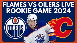 LIVE Edmonton Oilers vs Calgary Flames Rookie Game  Young Stars Classic 2024 [upl. by Tanny]