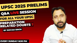 UPSC Prelims 2025 Live QampA  Free UPSC Mentorship Session for UPSC 2025 Prelims  UPSC Preparation [upl. by Ennobe]