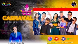 MIX CARNAVAL LOS DUROS DE CHIMBORAZO 2024 Ft  EdisonClowDj [upl. by Aimat]