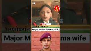 Major Mohit Sharma wife [upl. by Yemorej]