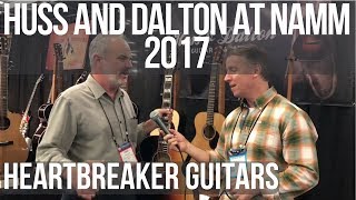 Huss and Dalton with Heartbreaker Guitars at NAMM 2017 [upl. by Niran]