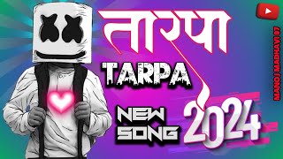 Trending Tarpa New song 2024 Mix  Dj manoj  🥁🎹🎶🎸🎼🔥 song dj newmusic2024 [upl. by Latea]