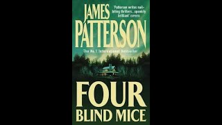 Alex Cross 8 Four Blind Mice by James Pattersonaudiobook [upl. by Barr]