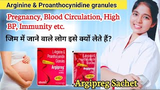 Argipreg Sachet uses in pregnancy in hindi  Larginine Proanthocynidine granules hindi  Pranjali [upl. by Kinelski]