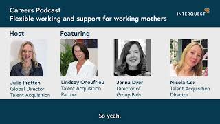 Careers Podcast  Flexible working and support for working mothers [upl. by Tannenwald8]