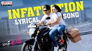 Infatuation Full Song With Lyrics  100 Love Songs  Naga Chaitanya Tamannah DSP [upl. by Lamarre823]