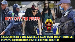 JESUS CHRIST VYBZ KARTEL amp SCATTA In DEEP TROUBLE POPS YG BD Bredda Diss TEE MARIE Wicked [upl. by Jenness842]