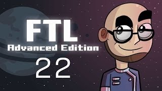 Lets Play FTL Advanced Edition Episode 22 22 [upl. by Roby730]