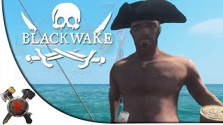 Blackwake Gameplay  Part 2 quotWere Pirate Prosquot PreAlpha [upl. by Ibocaj]