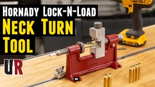 Hornady LockNLoad Neck Turn Tool UnboxingSetupTurning [upl. by Townsend746]