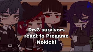 Drv3 Survivors react to Pregame Kokichi View Desc Gacha Club creds at the end [upl. by Pronty572]