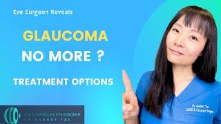 How to Cure Glaucoma  Treatment Options  Eye Surgeon Explains draudreytai [upl. by Lapotin]