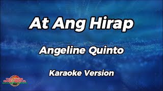 At Ang Hirap  Angeline Quinto  Karaoke Version [upl. by Tnek443]