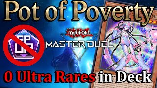 Master Duel with 0 ULTRA RARES Pot of Poverty 1 Virtual World [upl. by Johanan]