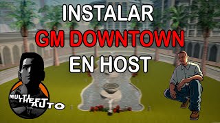 MTASA  Como Instalar GM Downtown en Host [upl. by Ueik781]