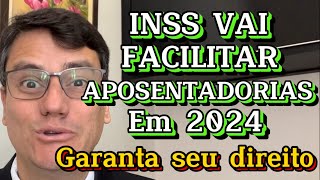 INSS VAI FACILITAR APOSENTADORIA ANTECIPADA PARA QUATRO GRUPOS  Não Perca Tempo [upl. by Alsi]