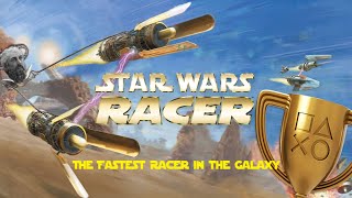 Star Wars Racer PS4 Fastest Racer in the GalaxyTrophy [upl. by Reifinnej]