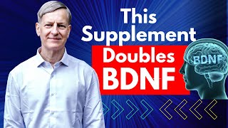 This Supplement Doubles BDNF Serum Levels [upl. by Drobman]