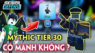 SKIBIDI TOWER DEFENSE  TRẢI NGHIỆM MYTHIC SỰ KIỆN TIER 30  STAR CAPTAIN CAMERAMAN [upl. by Kantos]