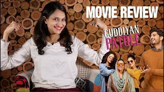 Guddiyan Patole Movie Review  Gurnam Bhullar  Sonam Bajwa  Tania  DAAH Films [upl. by Nueormahc]