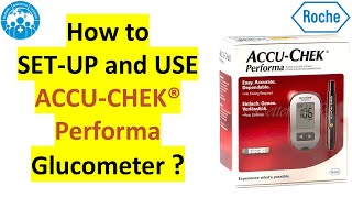 How to SETUP and USE AccuChek® Performa Glucometer  Blood Glucose Monitoring  Testing Demo [upl. by Schultz]